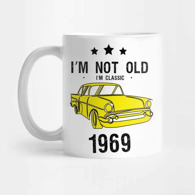 I'm Not Old I'm classic by T-shirtlifestyle